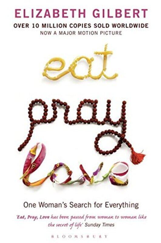 

Eat, Pray, Love: One Woman's Search for Everything,Paperback,By:Elizabeth Gilbert