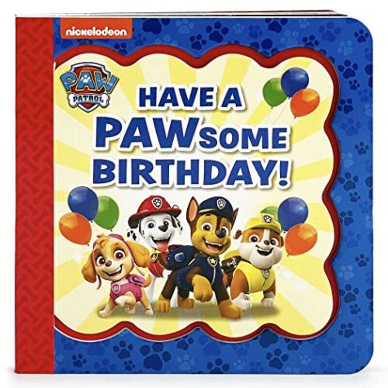 

Paw Patrol Have a Pawsome Birthday! , Paperback by Cottage Door Press - Wing, Scarlett