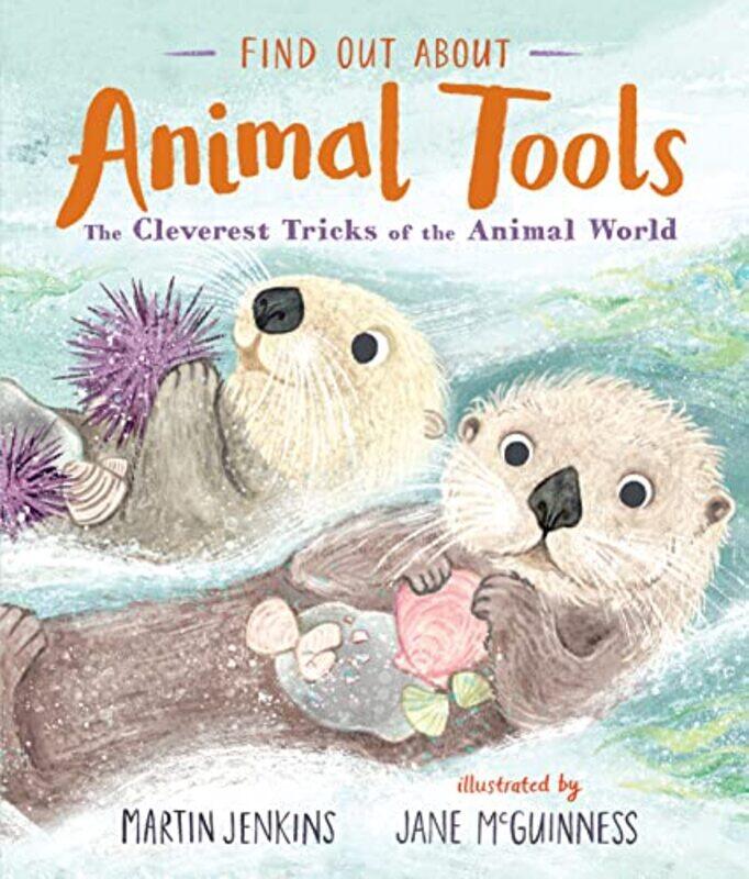 

Find Out About Animal Tools by Ross Morrison McGillPolly Nor-Hardcover