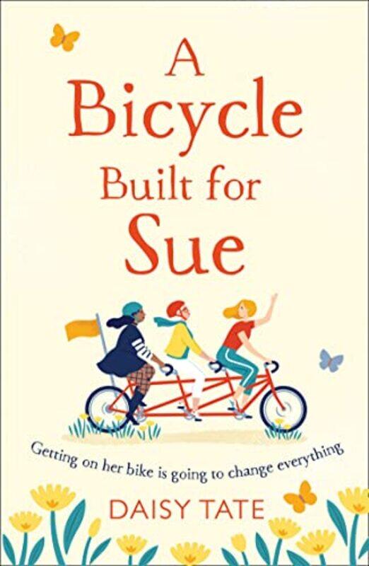 

A Bicycle Built for Sue by Daisy Tate-Paperback