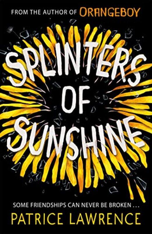 

Splinters of Sunshine by Patrice Lawrence-Paperback