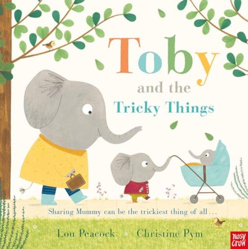 

Toby and the Tricky Things by Lou PeacockChristine Pym-Paperback