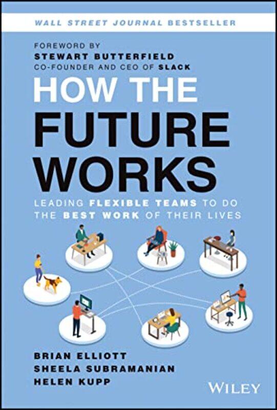 

How the Future Works by Brian ElliottSheela SubramanianHelen Kupp-Hardcover