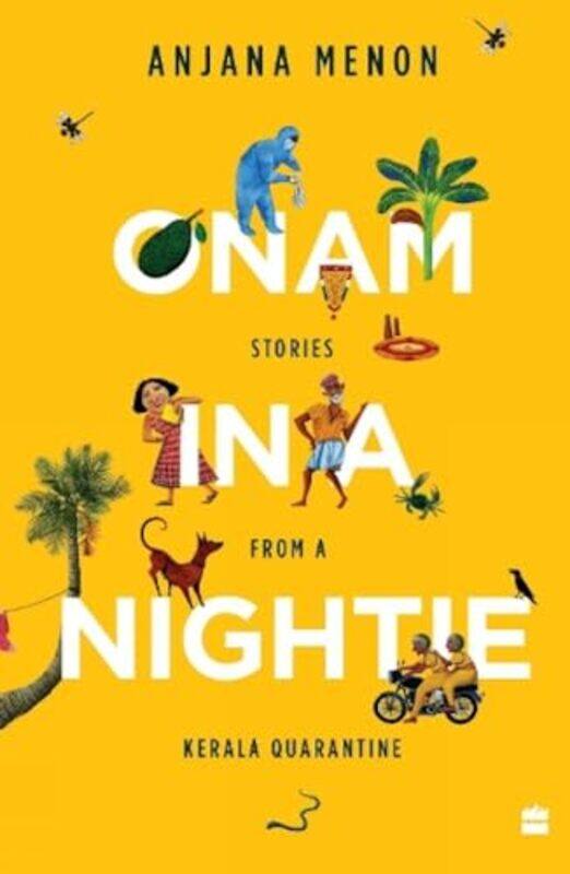

Onam In A Nightie by Anjana Menon-Paperback