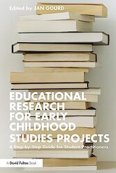 Educational Research for Early Childhood Studies Projects by Jan Gourd-Paperback