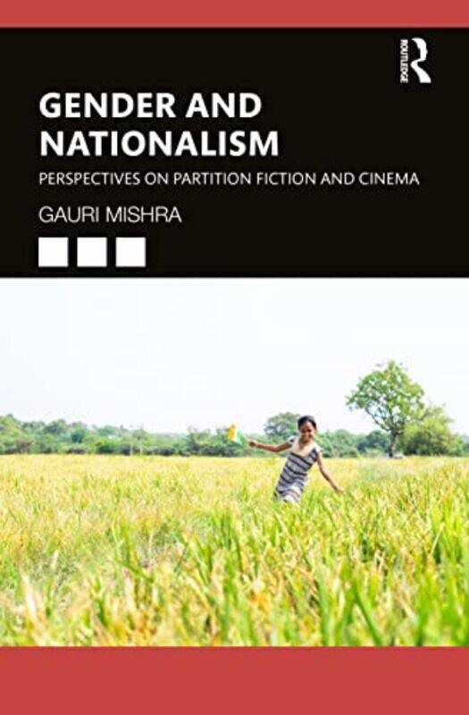 

Gender and Nationalism by Gauri University of Delhi, India Mishra-Paperback