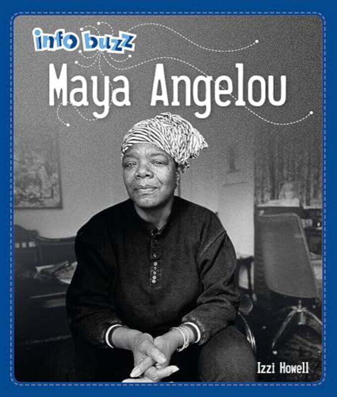 

Info Buzz Black History Maya Angelou by Izzi Howell-Hardcover