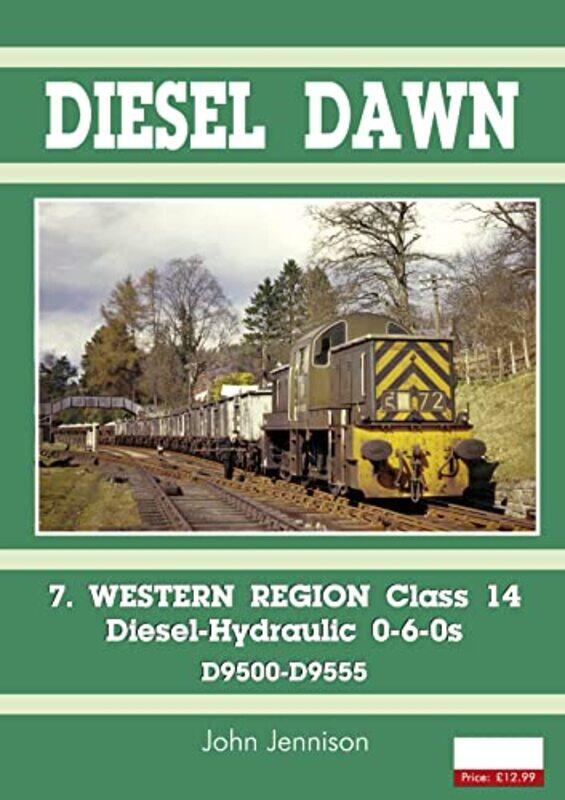 

Diesel Part 7 Western Region Class 14 by John Jennison-Paperback