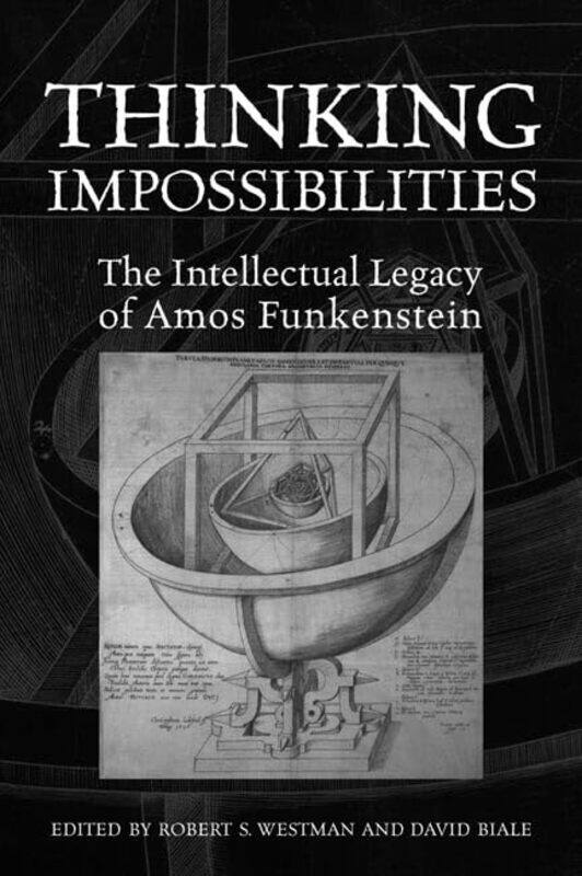 

Thinking Impossibilities by Robert S WestmanDavid Biale-Hardcover