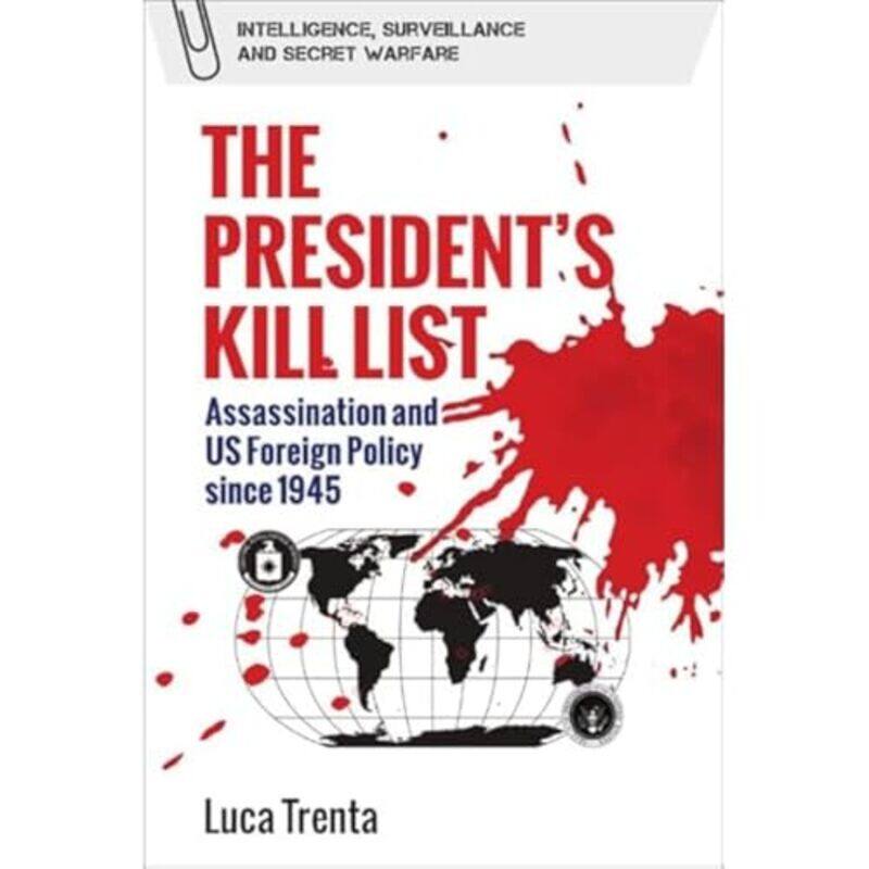 

The Presidents Kill List by Luca Trenta-Hardcover