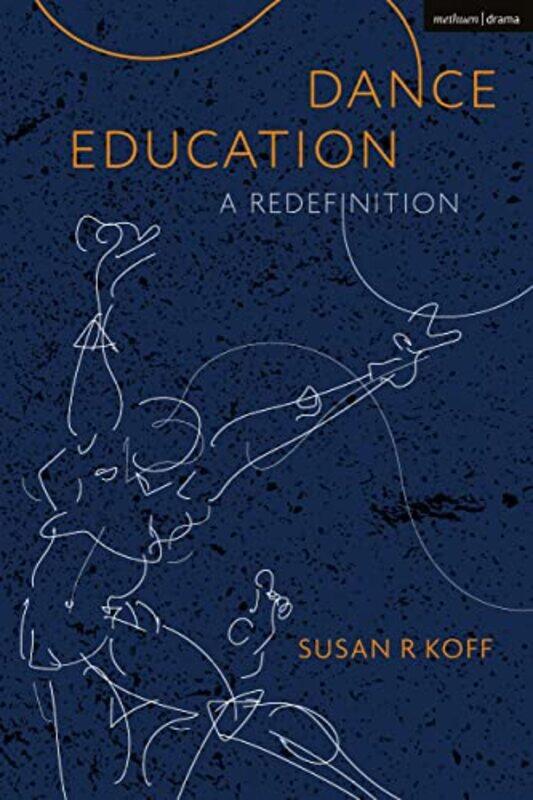 

Dance Education by Keith W BeardApril FugettBritani Black-Paperback