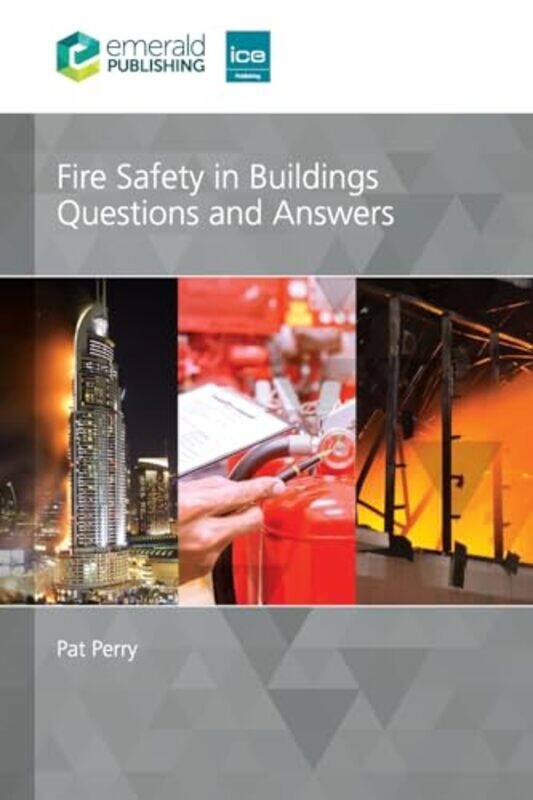 

Fire Safety In Buildings Questions And Answers by Pat (Perry Scott Nash/Pat Perry Associates, UK) Perry-Paperback