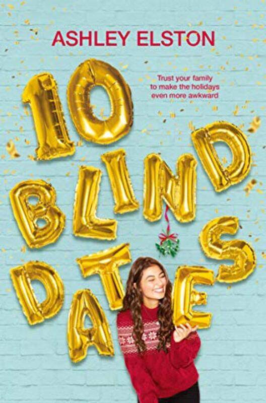 

10 Blind Dates by Ashley Elston-Paperback