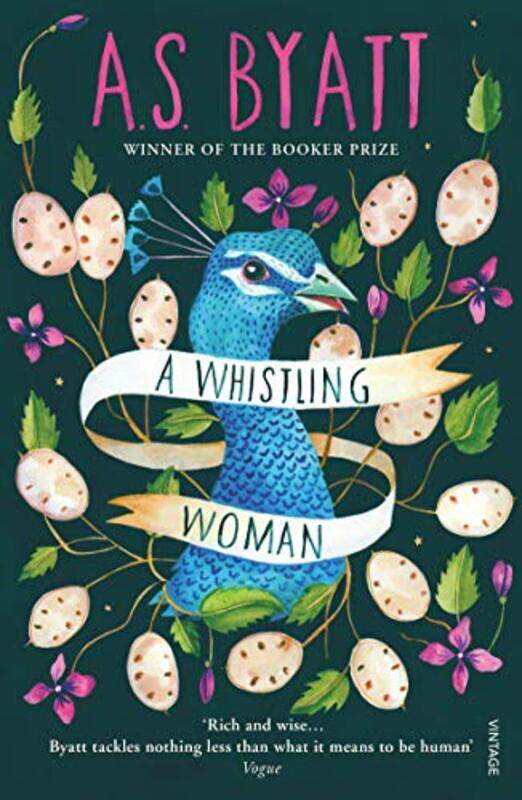 

A Whistling Woman by A S Byatt-Paperback