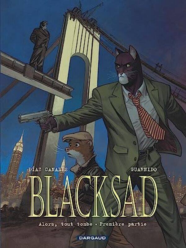 

Blacksad - Tome 6 - Alors, tout tombe. Premi re partie,Paperback by Diaz Canales Juan
