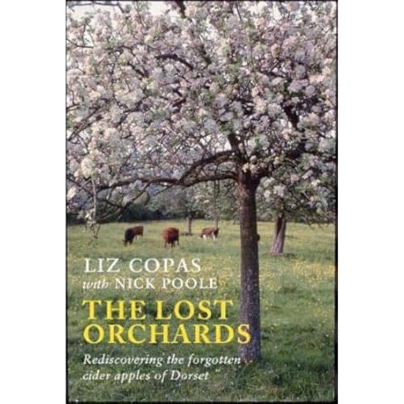 

The Lost Orchards by Sara Grimes-Paperback