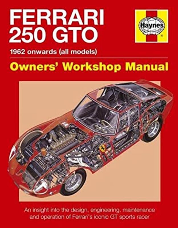 Ferrari 250 GTO Owners Workshop Manual: An insight into owning, racing and maintaining Ferraris ic , Hardcover by Smale, Glen