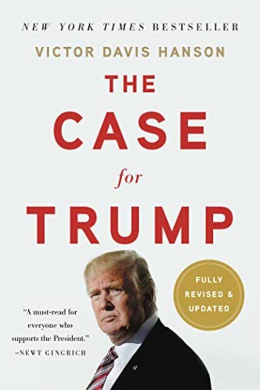 

The Case for Trump Revised by Victor D Hanson-Paperback