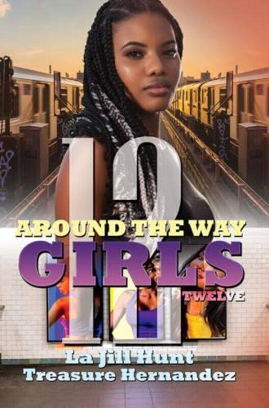 

Around the Way Girls 12 by Treasure HernandezMarcus Weber-Paperback