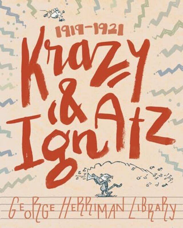 

The George Herriman Library Krazy and Ignatz 19191921 by George Herriman-Hardcover