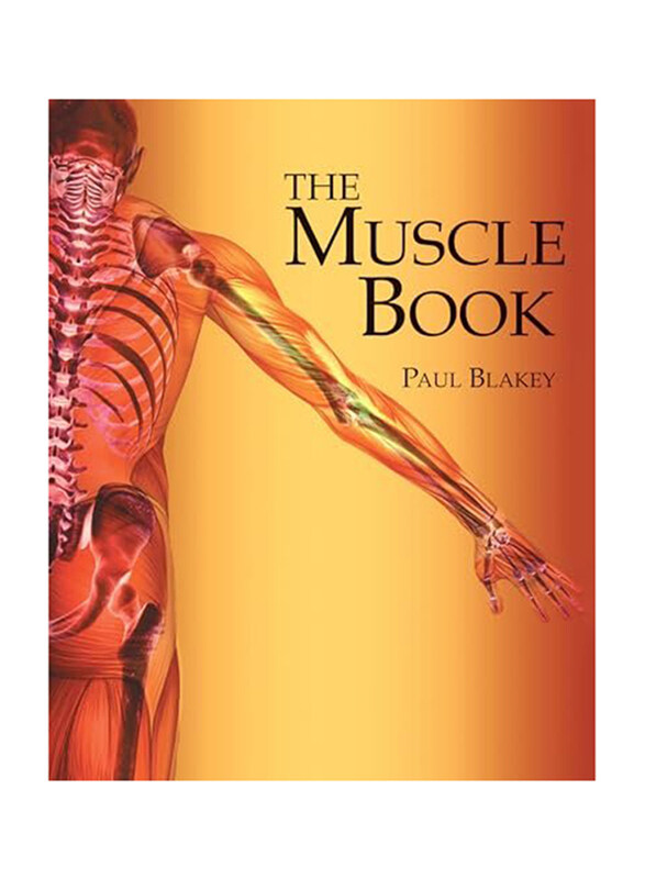 

The Muscle Book, Paperback Book, By: Blakey Paul