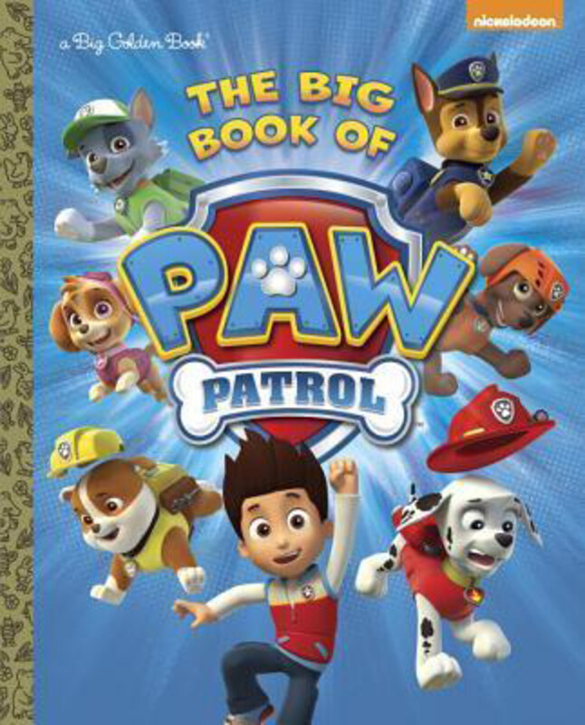 

The Big Book of Paw Patrol (Paw Patrol), Hardcover Book, By: Golden Books