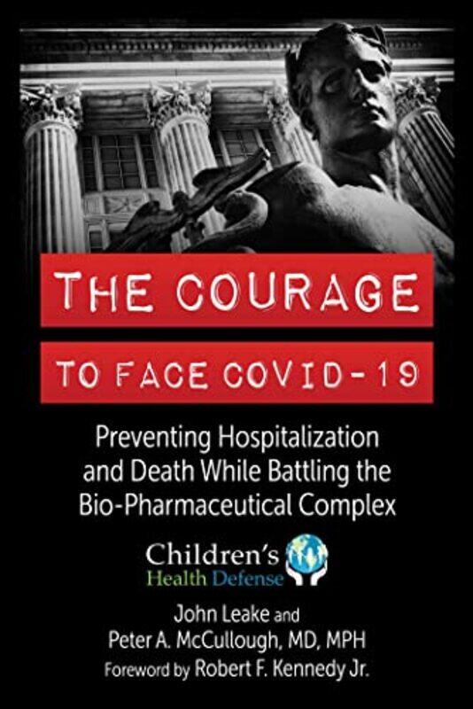 

Courage To Face Covid 19 By Leake John - Hardcover