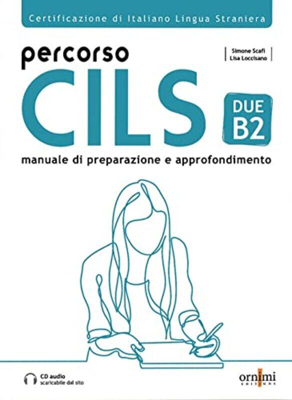 

Percorso CILS DUE B2 online audio glossary by Marsilio Ficino-Paperback