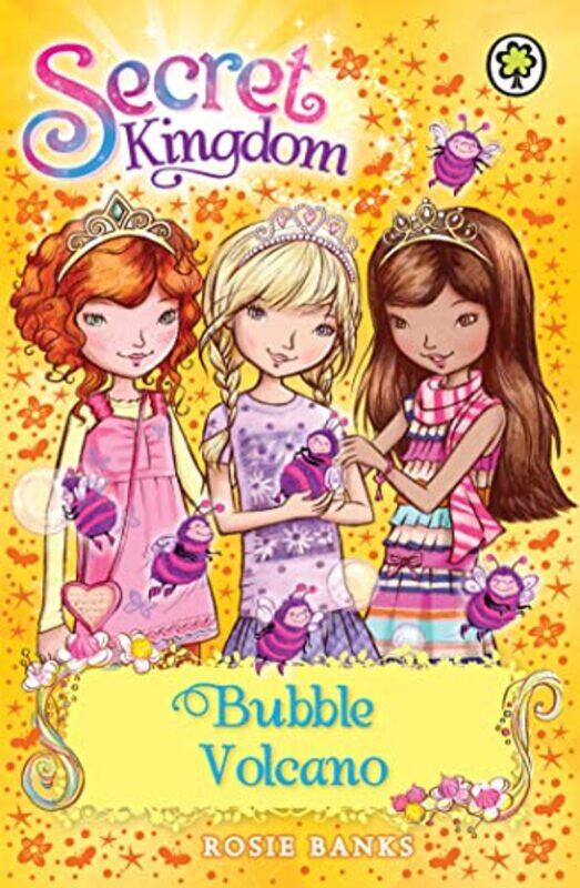 Secret Kingdom Bubble Volcano by Rosie Banks-Paperback