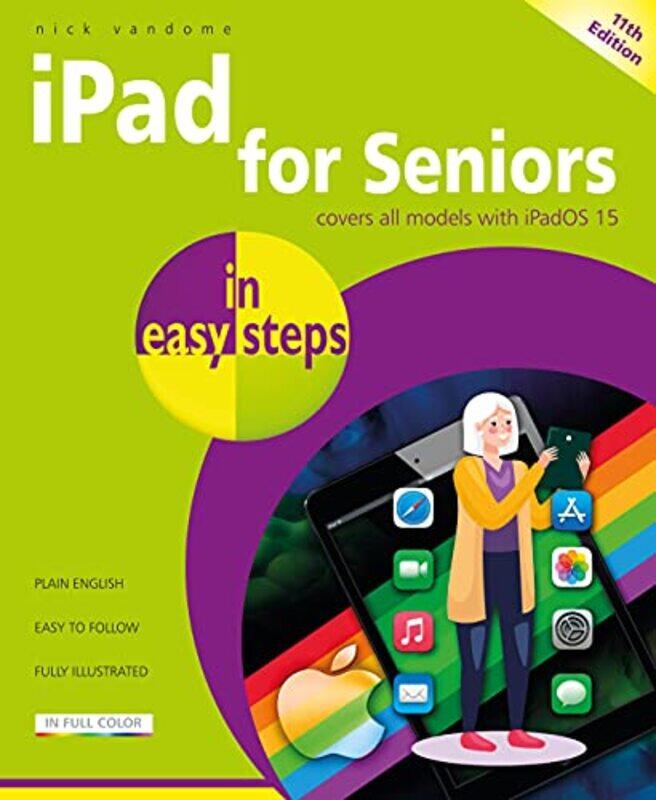 

iPad for Seniors in easy steps by Anam ThubtenSharon Roe-Paperback