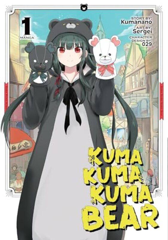 

Kuma Kuma Kuma Bear Manga Vol 1, Paperback by Kumanano - Sergei