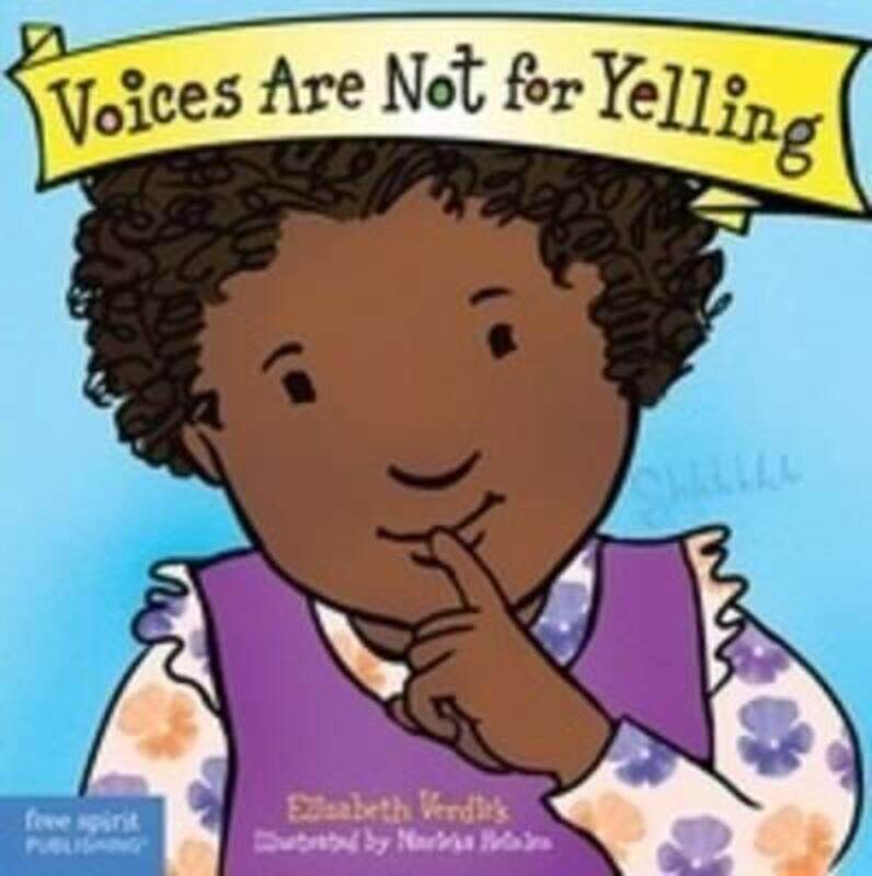 

Voices are Not for Yelling Board Book.Hardcover,By :Verdick, Elizabeth