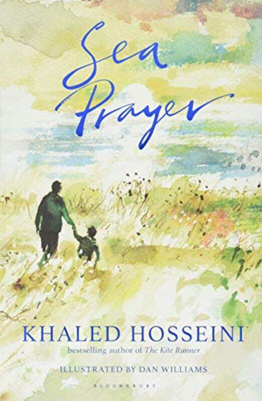 Sea Prayer, Hardcover Book, By: Khaled Hosseini