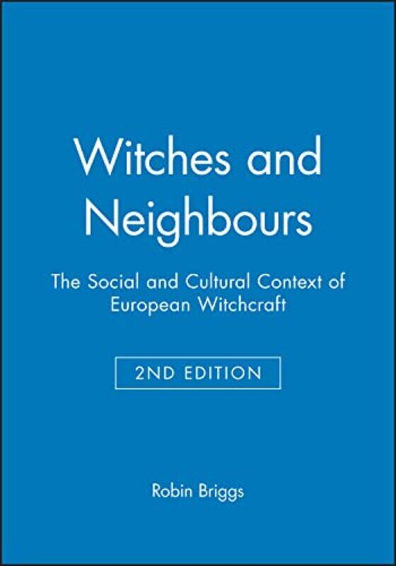 

Witches and Neighbours by Robin University of Oxford Briggs-Paperback
