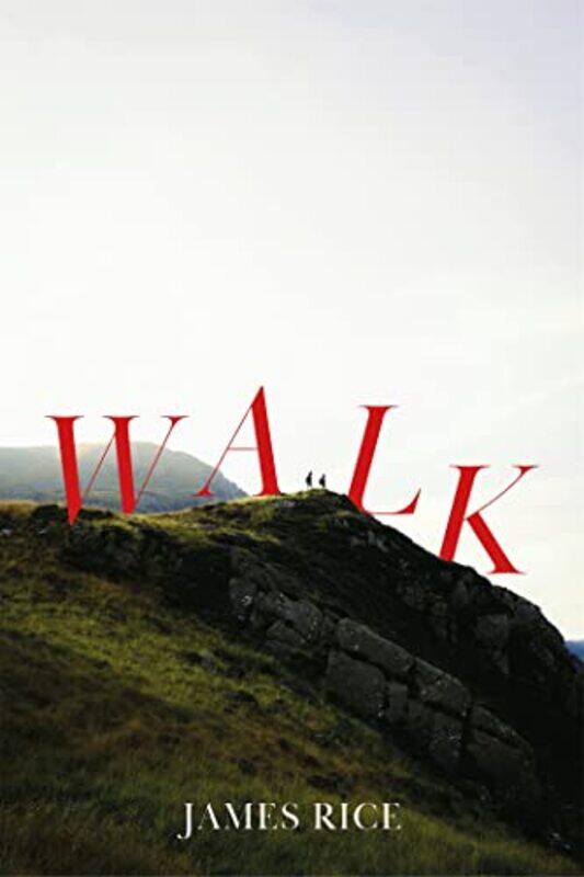 

Walk by James Author Rice-Hardcover