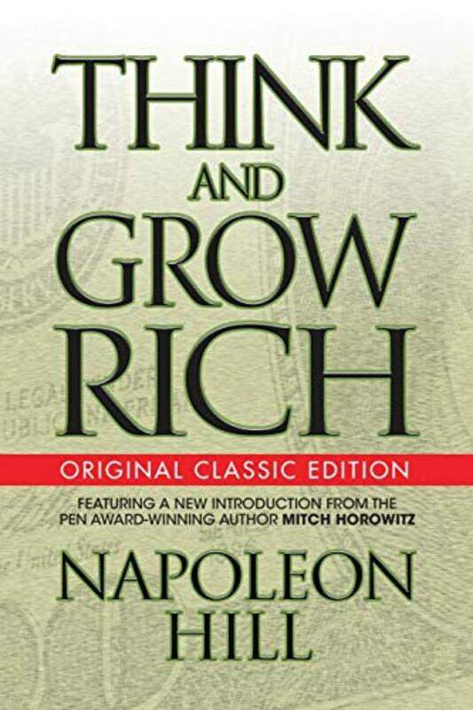 

Think And Grow Rich Original Classic by Hill, Napoleon - Hor..Paperback