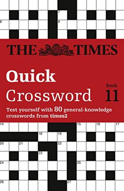 

The Times Quick Crossword Book 11 by The Times Mind Games-Paperback
