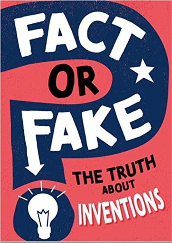 

Fact or Fake The Truth About Inventions by Dan Gardening Writer Pearson-Paperback