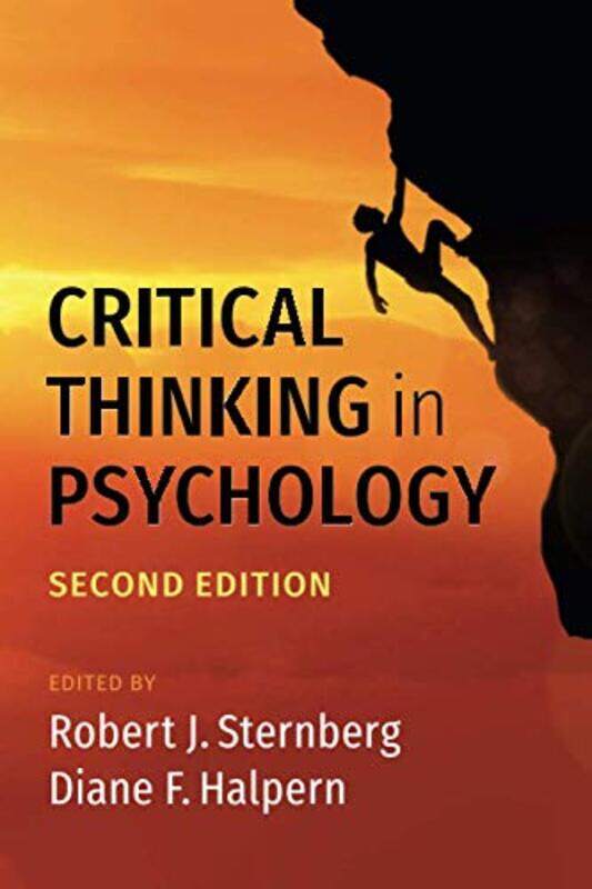 

Critical Thinking in Psychology by Robert J Cornell University, New York SternbergDiane F Claremont McKenna College, California Halpern-Paperback