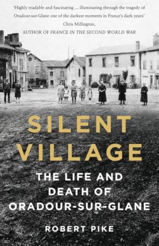 

Silent Village by Robert Pike-Paperback