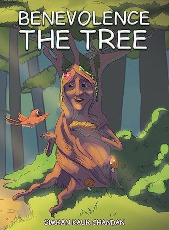 

Benevolence the Tree by Simran Kaur Chandan-Hardcover