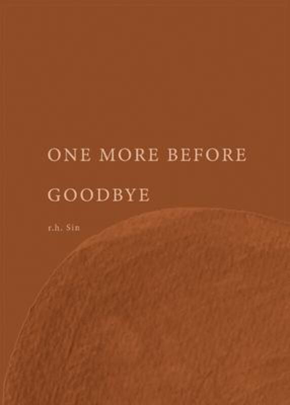 One More Before Goodbye.paperback,By :R H Sin
