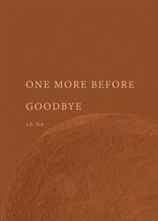 One More Before Goodbye.paperback,By :R H Sin