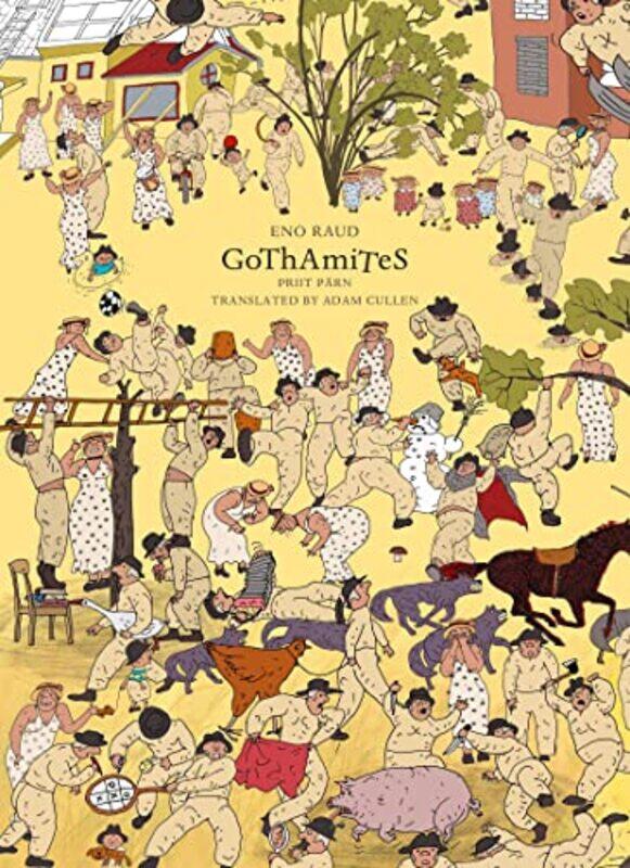 

The Gothamites by Eno RaudPriit ParnAdam Cullen-Hardcover