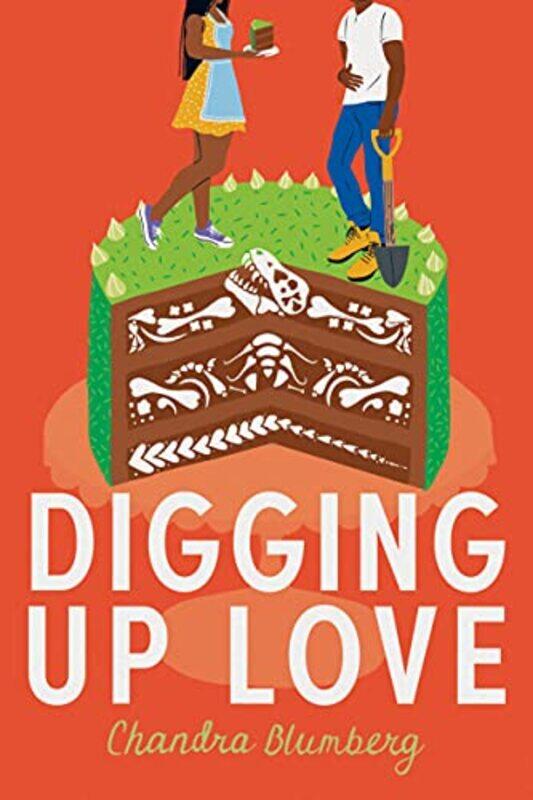 

Digging Up Love by Chandra Blumberg-Paperback