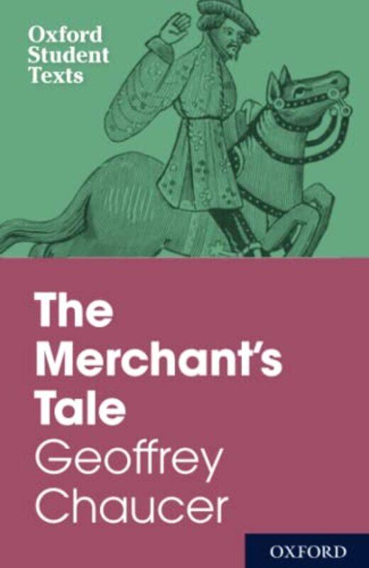 

Oxford Student Texts The Merchants Tale by Steven CroftSteven Croft-Paperback