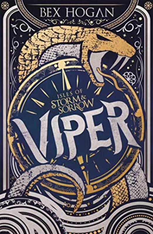 

Isles of Storm and Sorrow Viper by Bex Hogan-Paperback