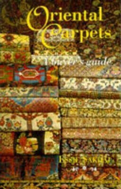 

Oriental Carpets: A Buyer's Guide,Paperback,ByEssie Sakhai