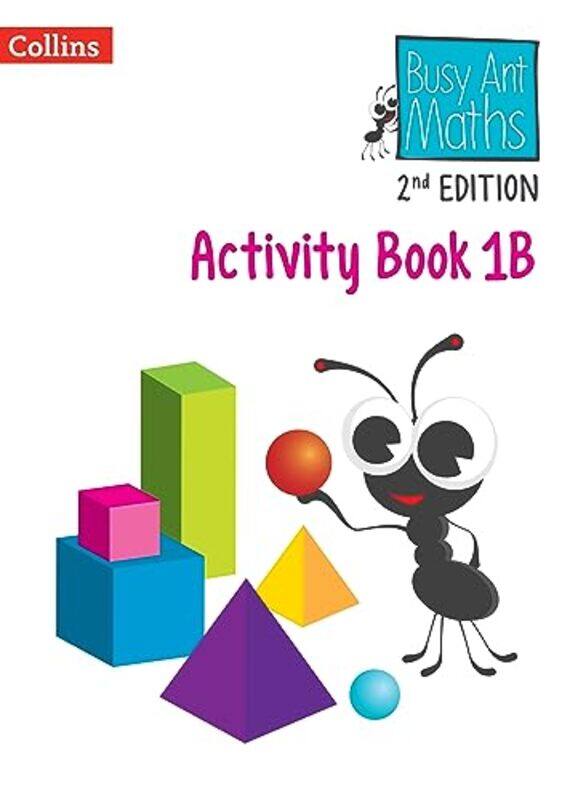 

Busy Ant Maths 2Nd Edition Activity Book 1B By Power, Jo - Axten-Higgs, Rachel - Morgan, Nicola - Clarke, Peter - Paperback