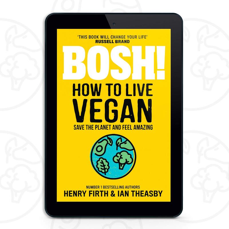 BOSH! How to Live Vegan, Paperback Book, By: Henry Firth